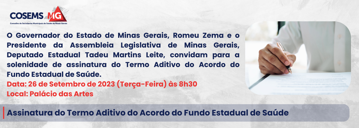 Assinatura do Termo Aditivo do Acordo do Fundo Estadual de Saúde