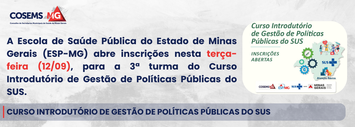 CURSO INTRODUTÓRIO DE GESTÃO DE POLÍTICAS PÚBLICAS DO SUS 