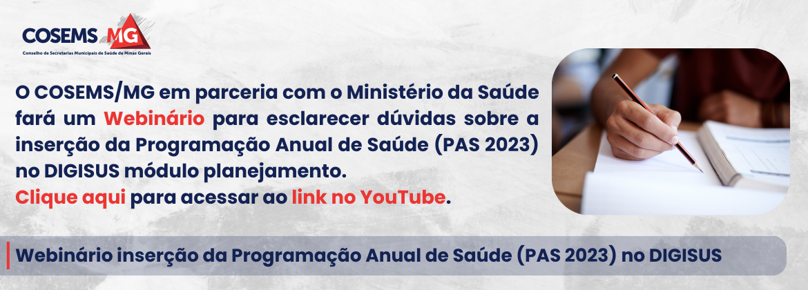 Webinário inserção da Programação Anual de Saúde (PAS 2023) no DIGISUS 