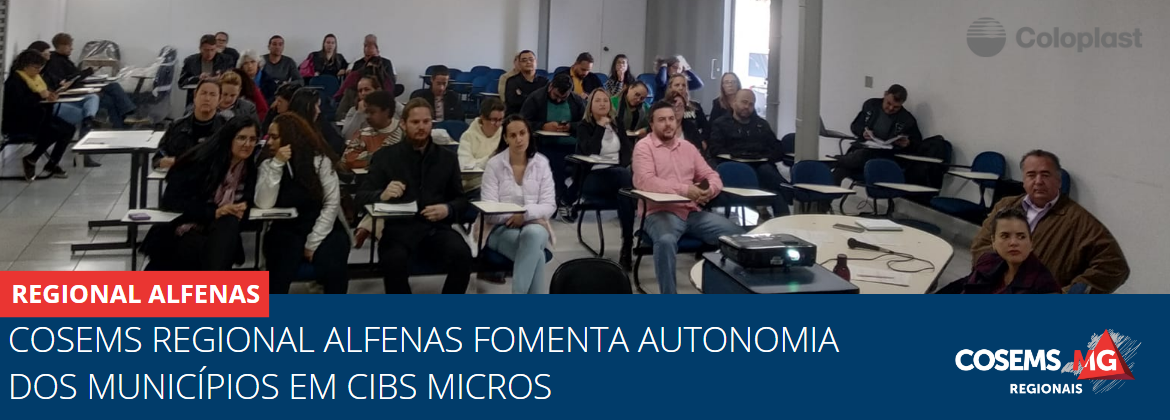 Cosems Regional Alfenas fomenta autonomia dos municípios em CIBs Micros