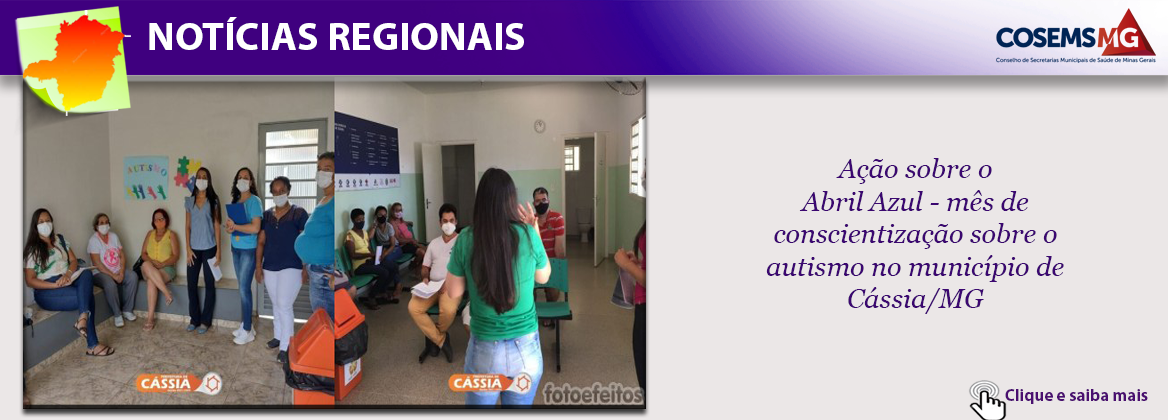 Ação sobre o Abril Azul - mês de conscientização sobre o autismo no município de Cássia/MG